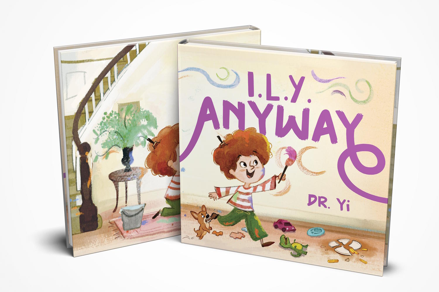 I.L.Y. Anyway hardcover children's book by Dr. Yi